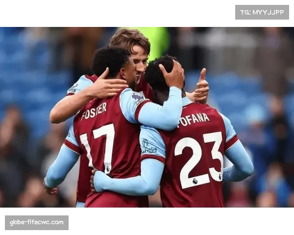 伯恩利防守组织严密紧凑 限制切尔西进攻空间效果显著值得肯定